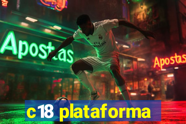 c18 plataforma
